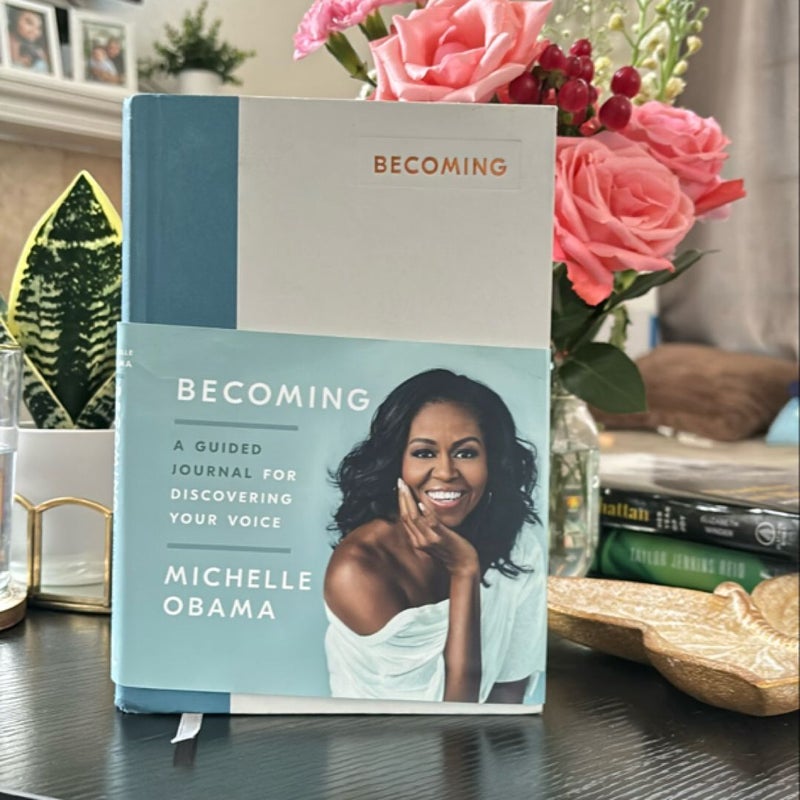 Becoming: a Guided Journal for Discovering Your Voice