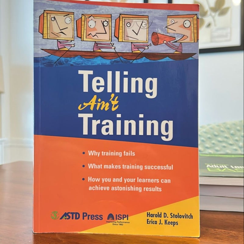 Telling Ain't Training, 2nd Edition