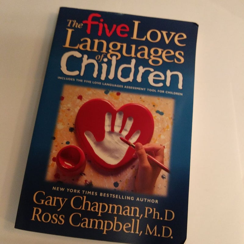 The Five Love Languages of Children