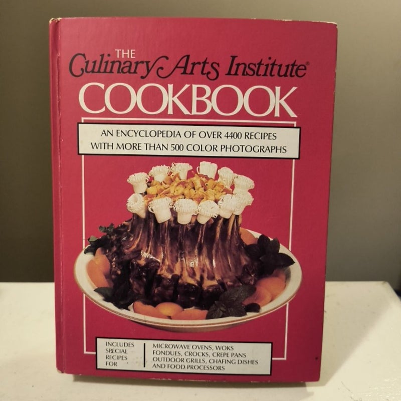 The Culinary Arts Institute Cookbook