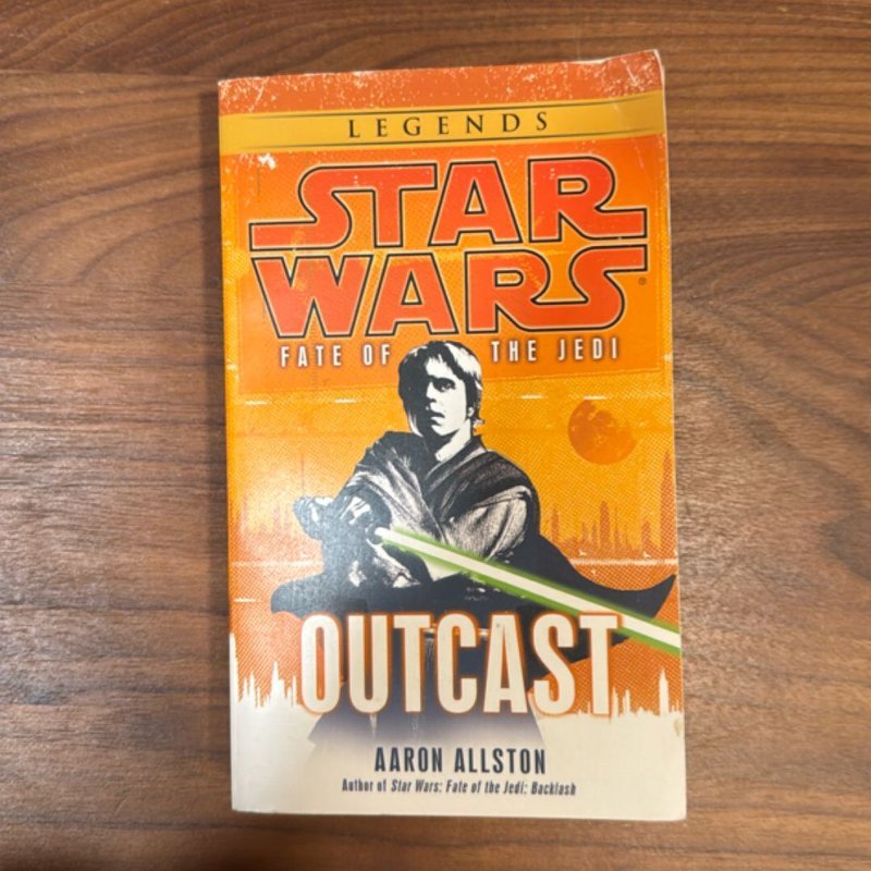 Outcast: Star Wars Legends (Fate of the Jedi)