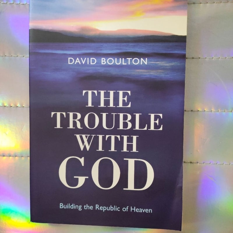 The Trouble with God