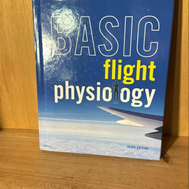 Basic Flight Physiology