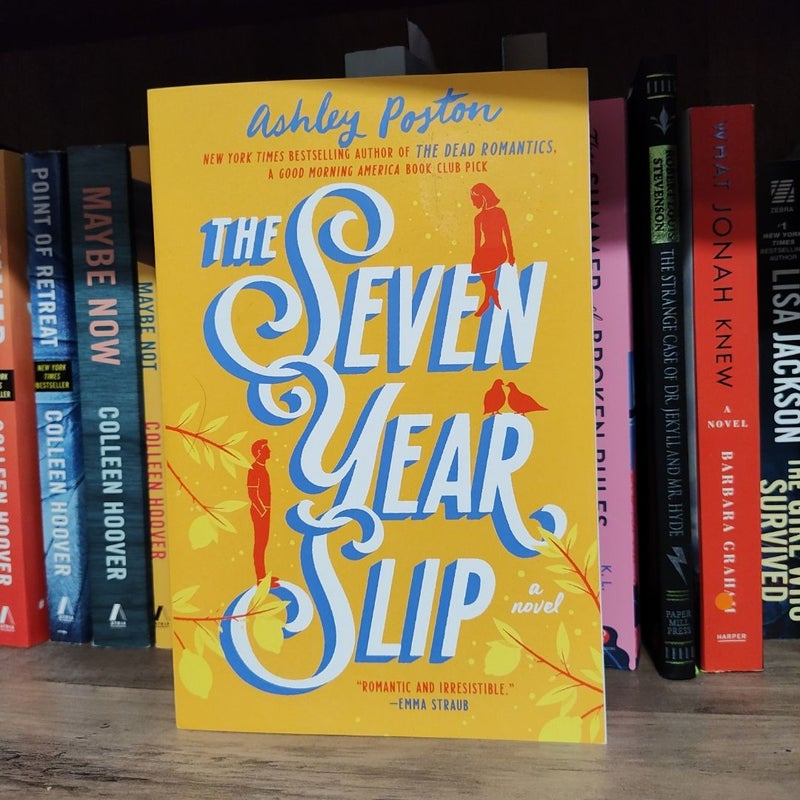 The Seven Year Slip