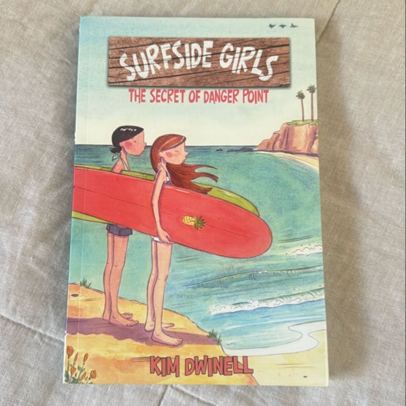 Surfside Girls: the Secret of Danger Point