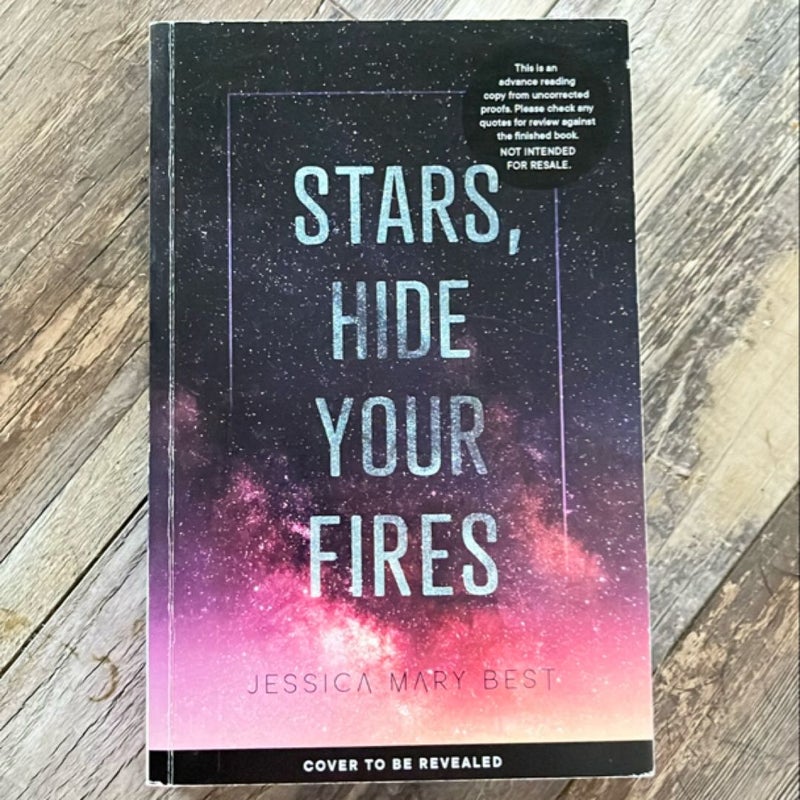 Stars, Hide Your Fires