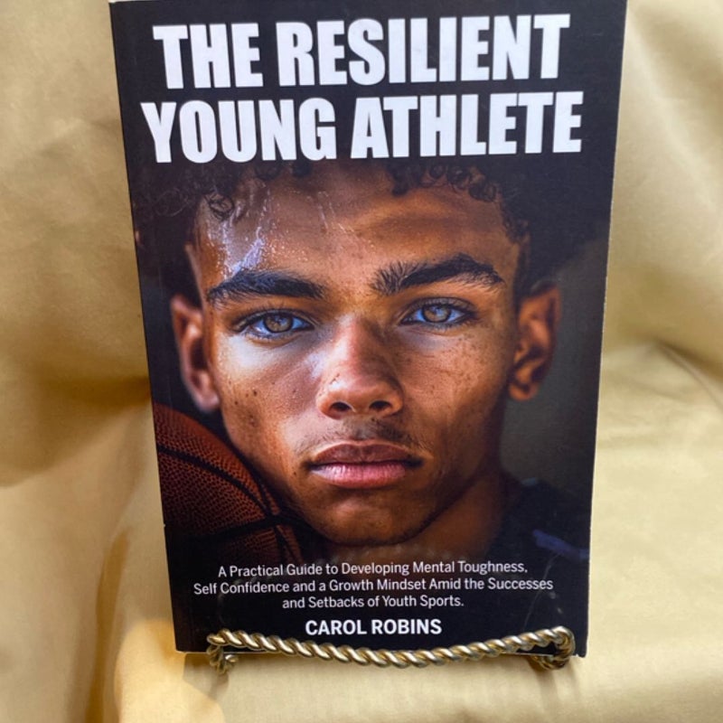 The Resilient Young Athlete