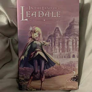In the Land of Leadale, Vol. 2 (light Novel)