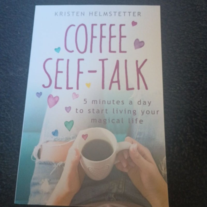 Coffee Self-Talk