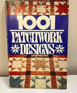 1001 Patchwork Designs