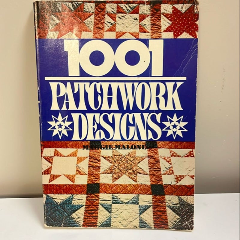 1001 Patchwork Designs