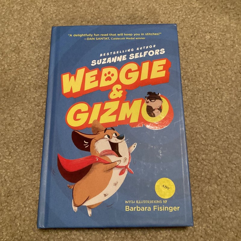 Wedgie and Gizmo