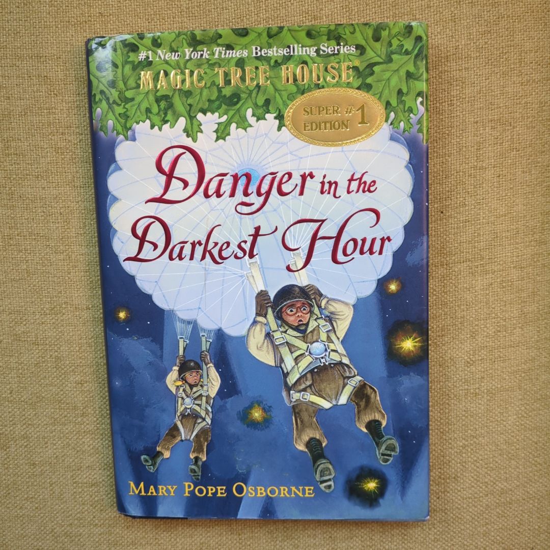 Magic Tree House Super Edition #1 Danger in the Darkest Hour (Hardcover)