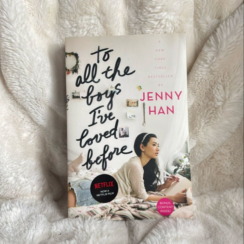 To All the Boys I've Loved Before