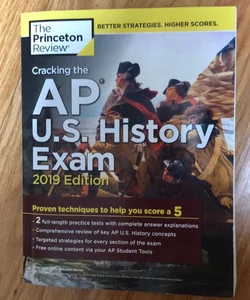 Cracking the AP U. S. History Exam, 2019 Edition