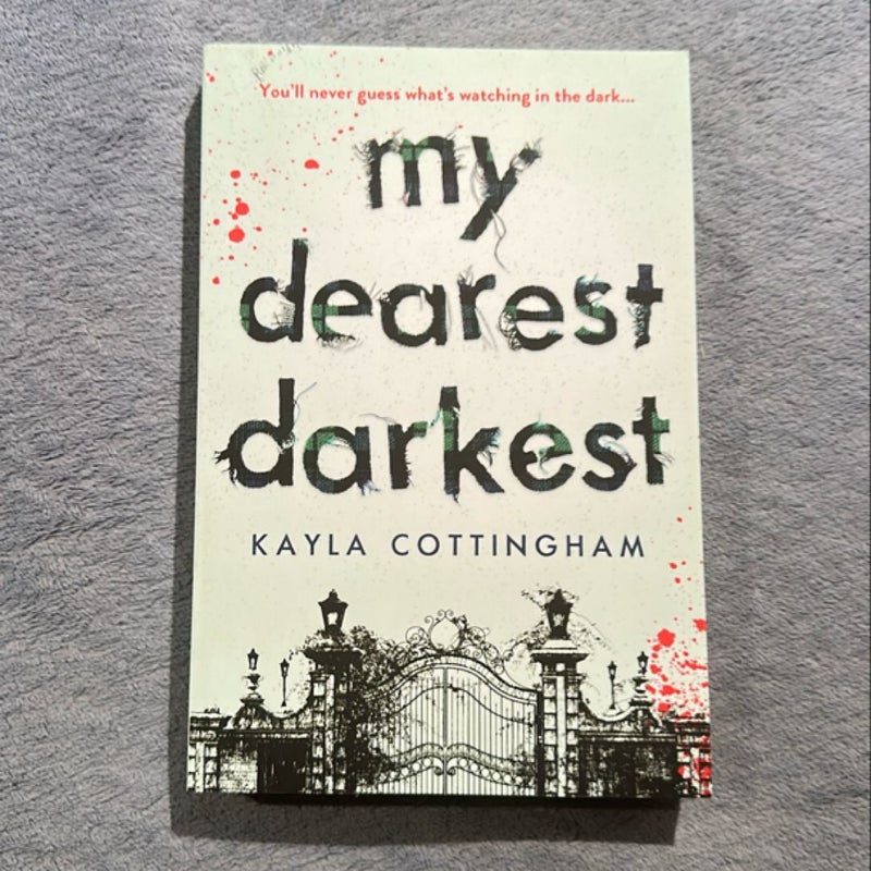 My Dearest Darkest