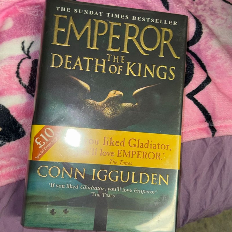 EMPEROR THE DEATH OF KINGS SIGNED