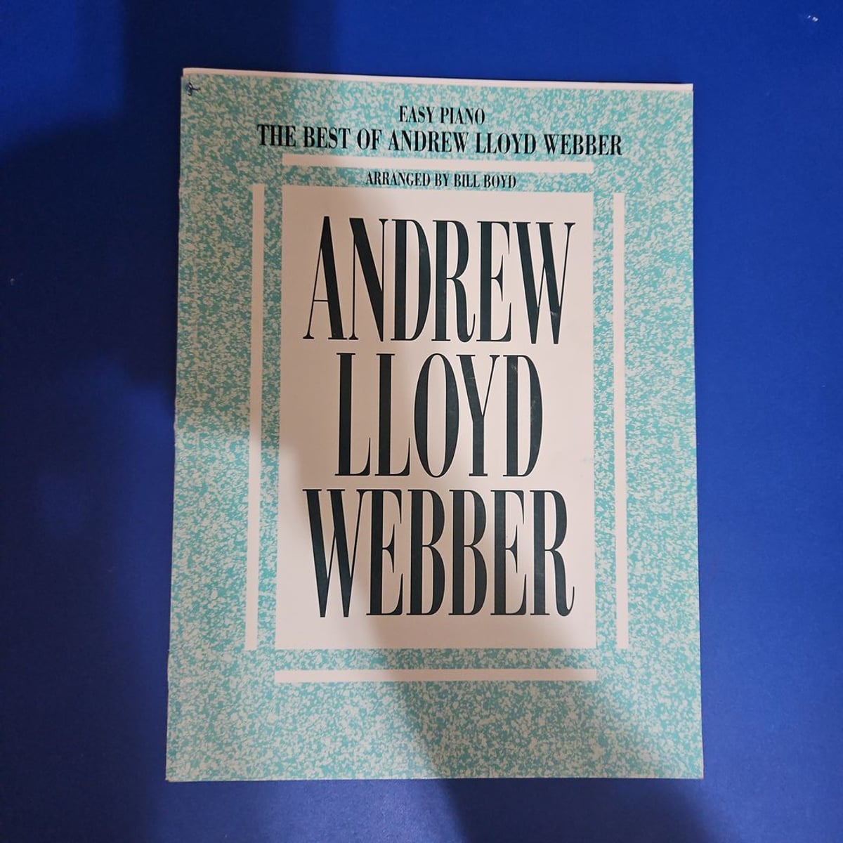 The Best of Andrew Lloyd Webber by Bill Boyd, Andrew Webber