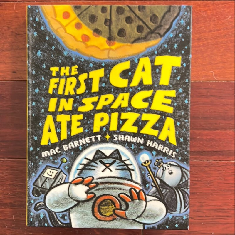 The First Cat in Space Ate Pizza