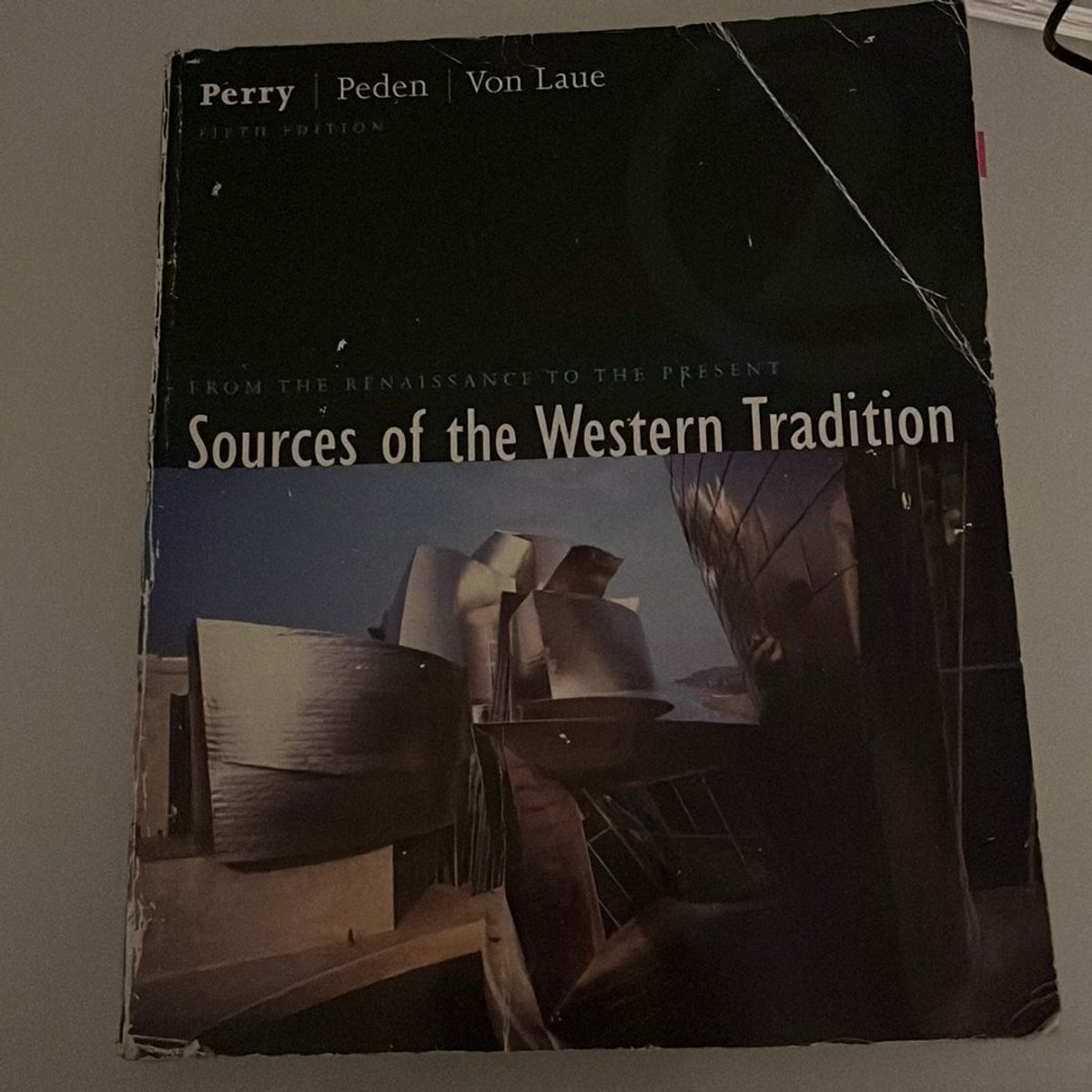 Sources of the Western Tradition by Marvin B. Perry, Joseph R. Peden ...