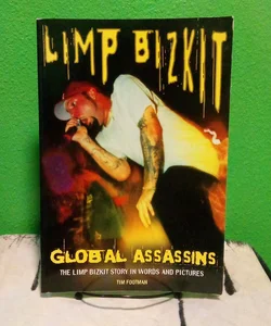 Limp Bizkit - Global Assassins 