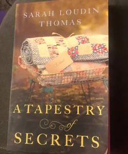 A Tapestry of Secrets