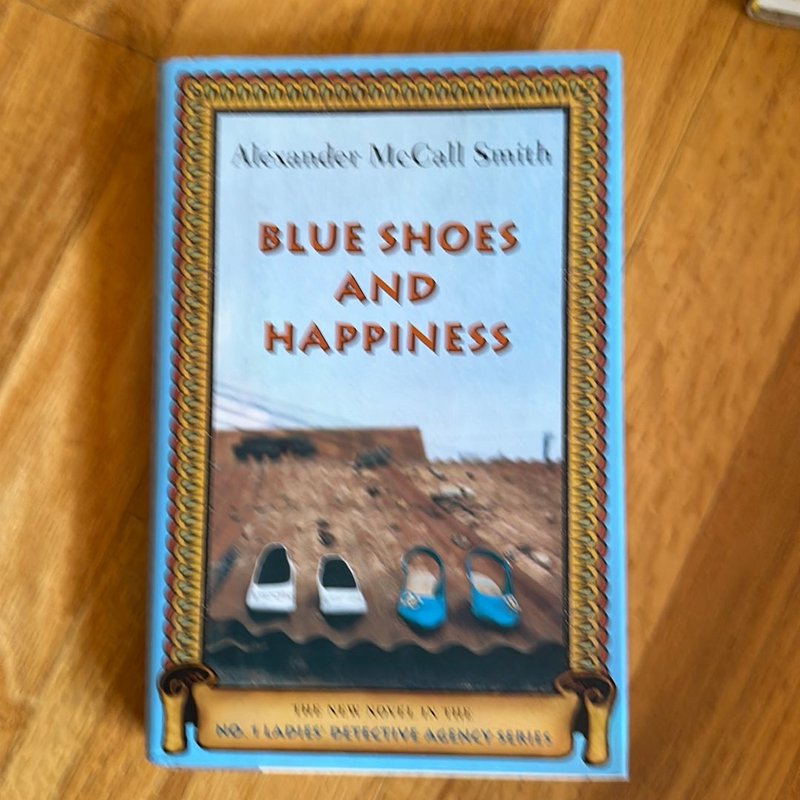 Blue Shoes and Happiness