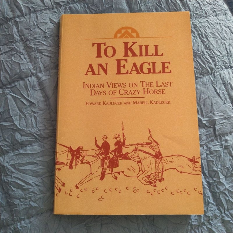 To Kill an Eagle