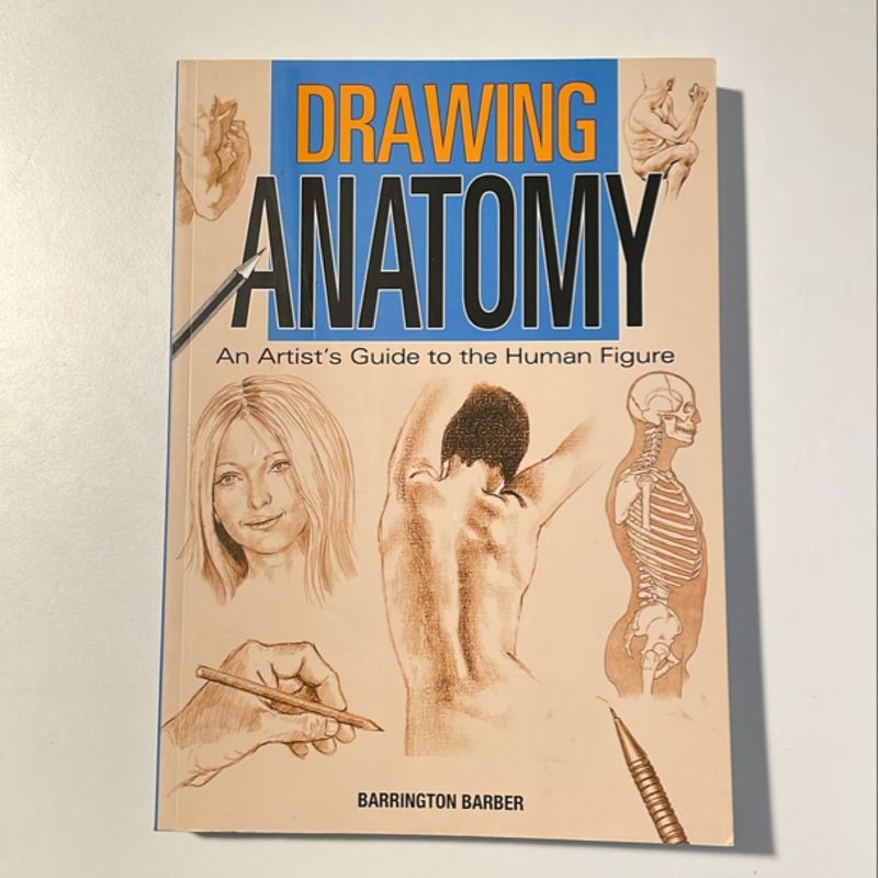 Drawing Anatomy: An Artists' Guide to the Human Figure