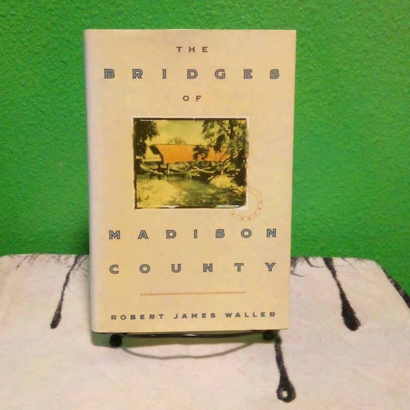 First Printing - The Bridges of Madison County
