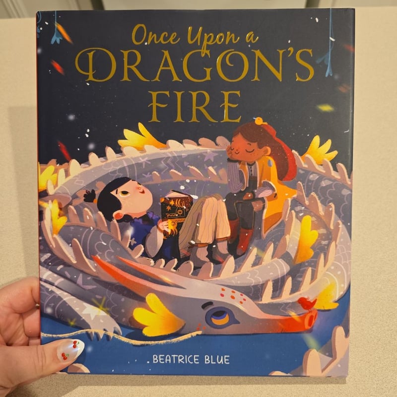 Once upon a Dragon's Fire