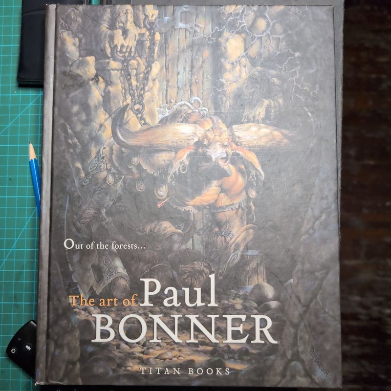 Out of the Forests: the Art of Paul Bonner