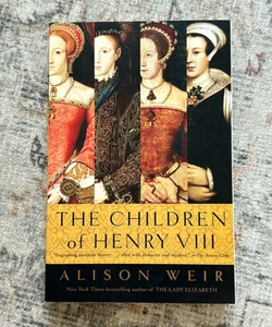 The Children of Henry VIII