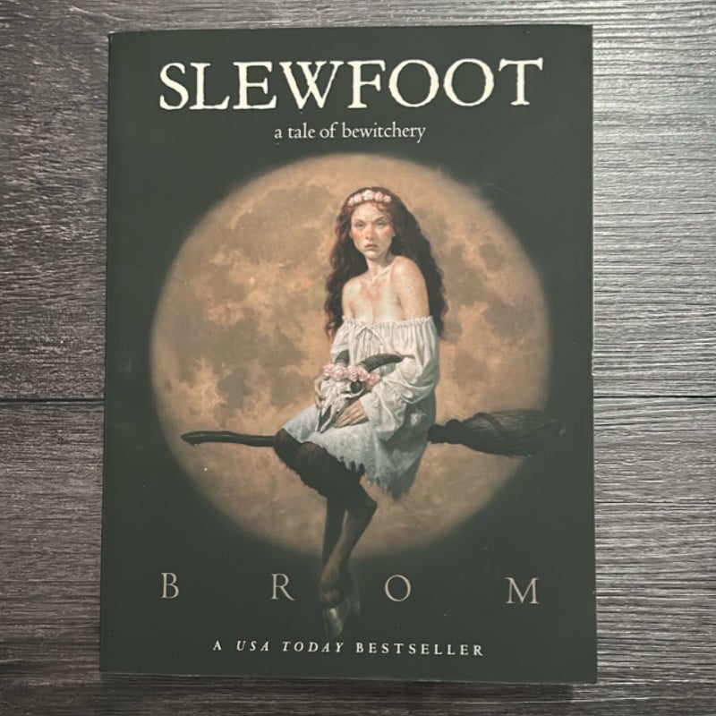 Slewfoot
