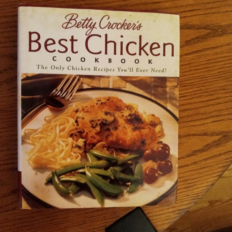 Betty Crocker's Best Chicken Cookbook