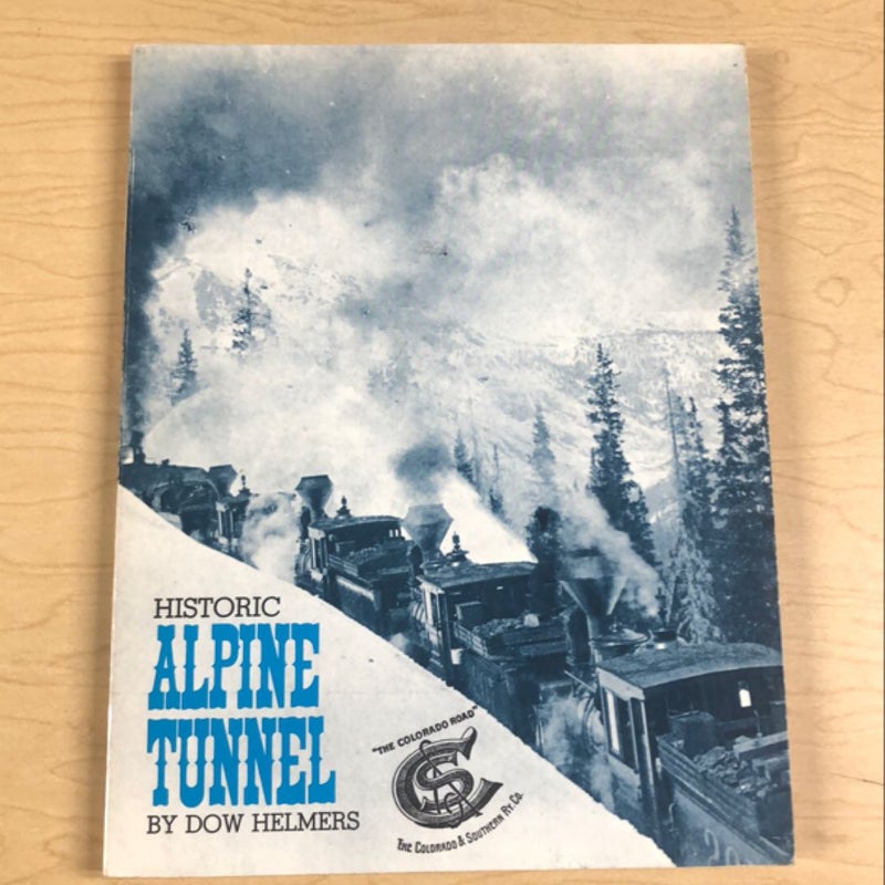 Historic Alpine Tunnel 