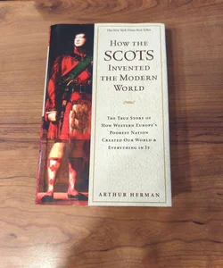 How the Scots invented the modern world