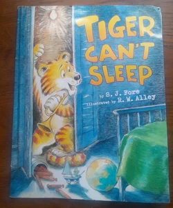 Tiger Can't Sleep