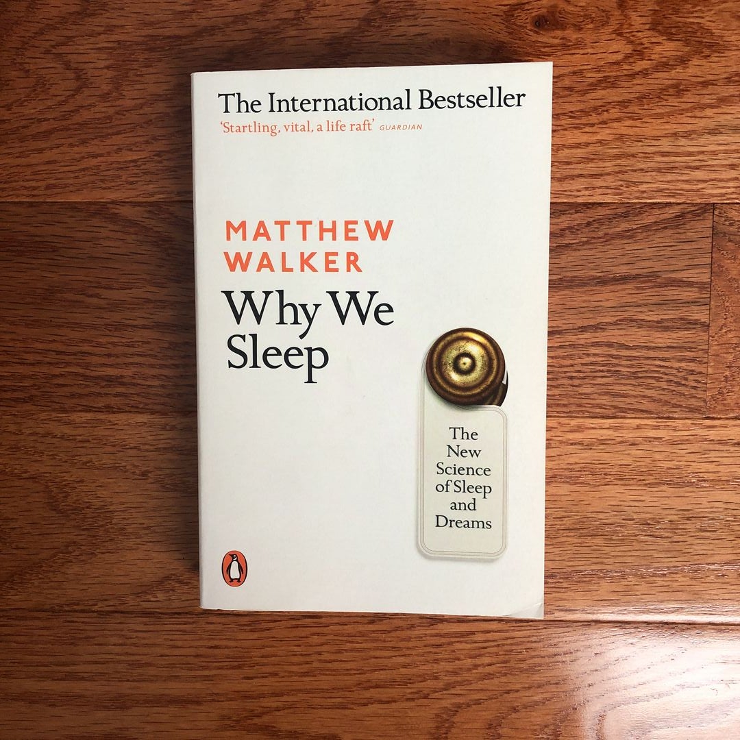 Why We Sleep