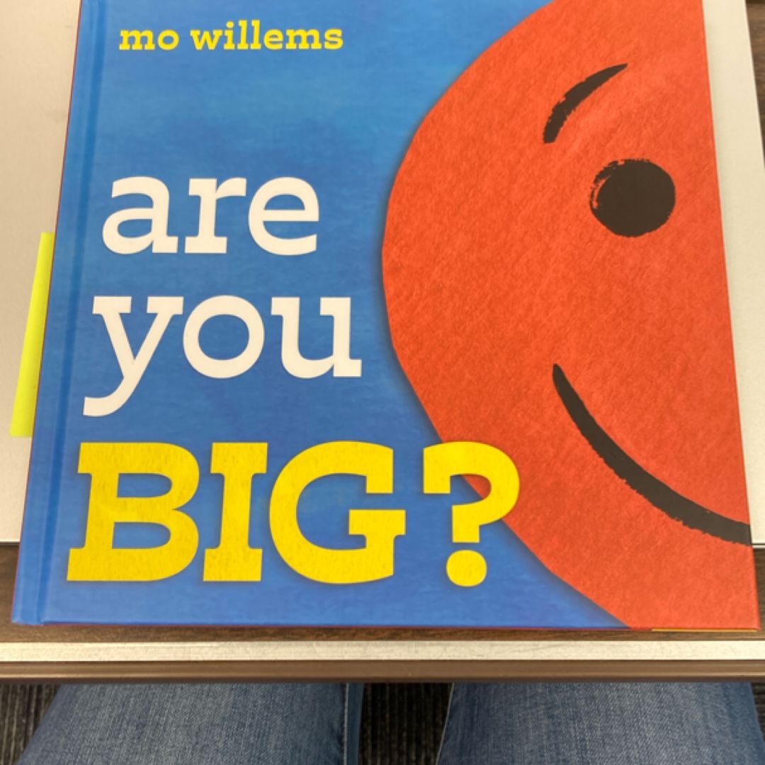 Are You Big?