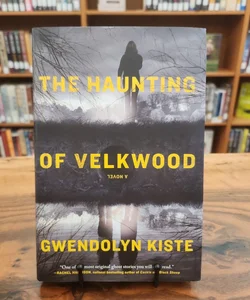 The Haunting of Velkwood