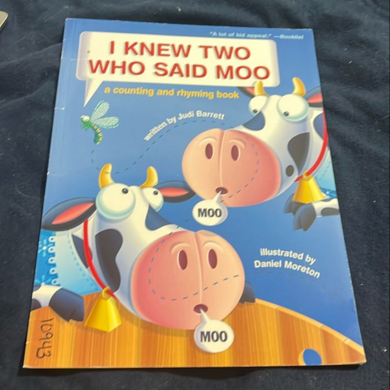 I Knew Two Who Said Moo