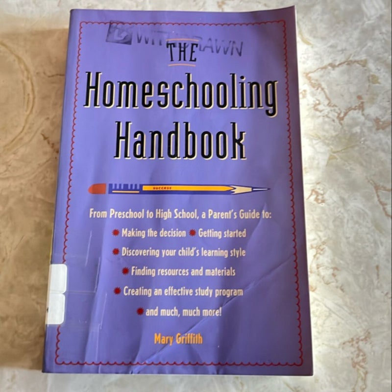 The Homeschooling Handbook