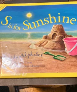 S is for Sunshine 