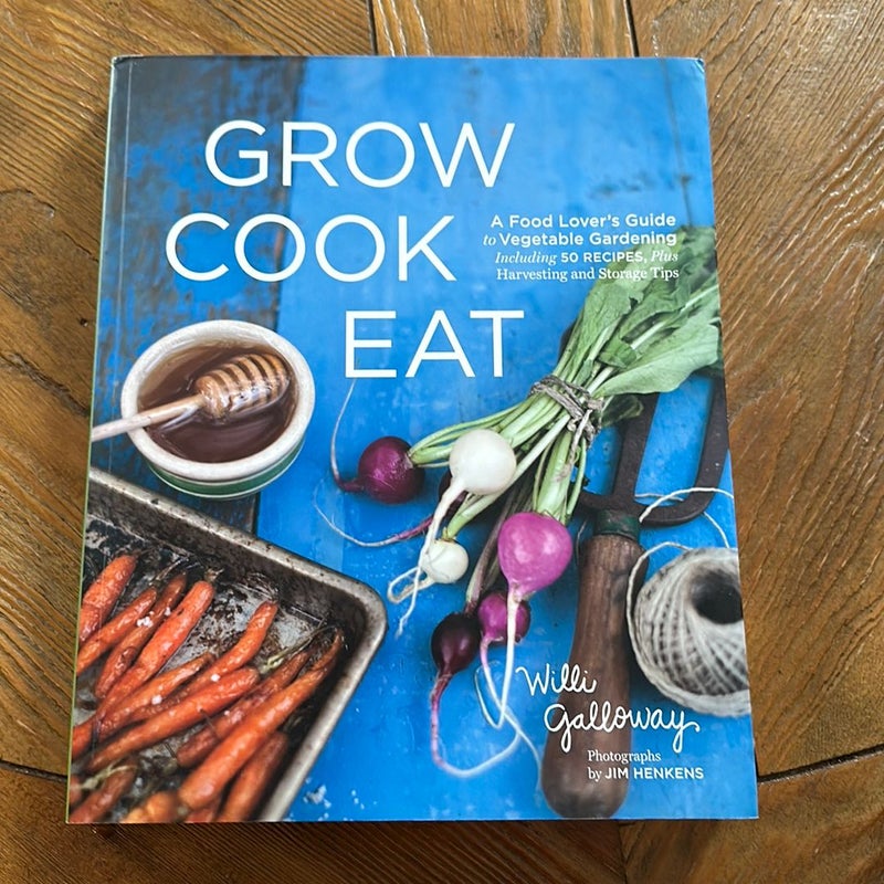 Grow Cook Eat