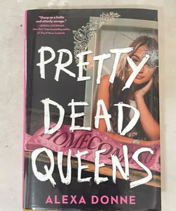 Pretty Dead Queens