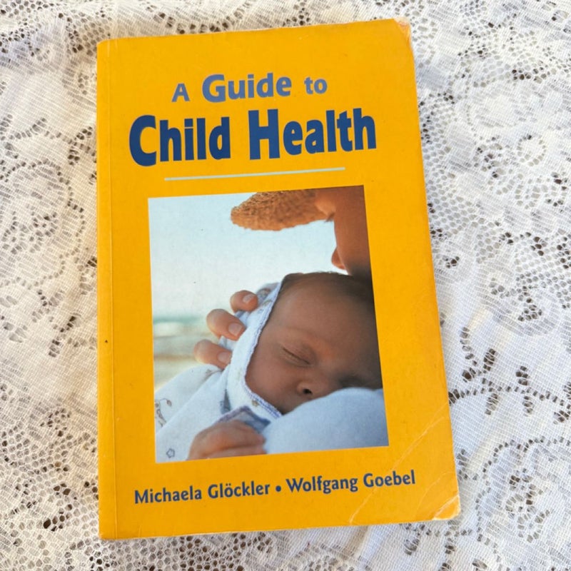 A Guide to Child Health