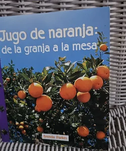 Jugo de Naranja: de la granja a la mesa ^