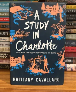 A Study in Charlotte - First Edition