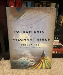 The Patron Saint of Pregnant Girls